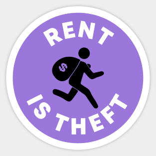 Rent Is Theft Sticker